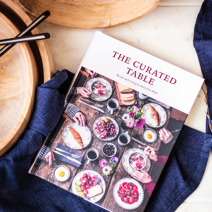 The Curated Table, Recipes and Styling for the Perfect Meal