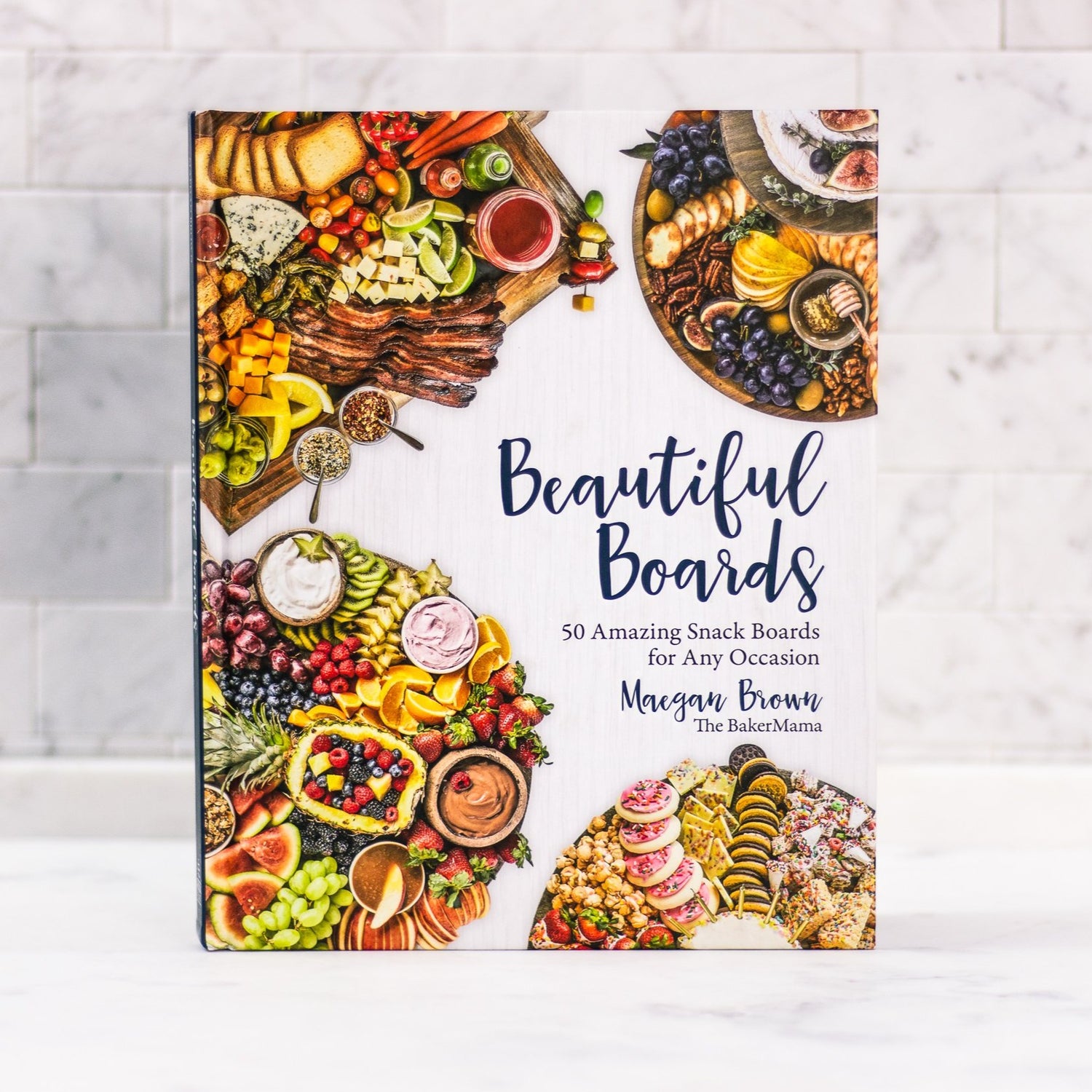 Beautiful Boards by Maegan Brown, The Baker Mama