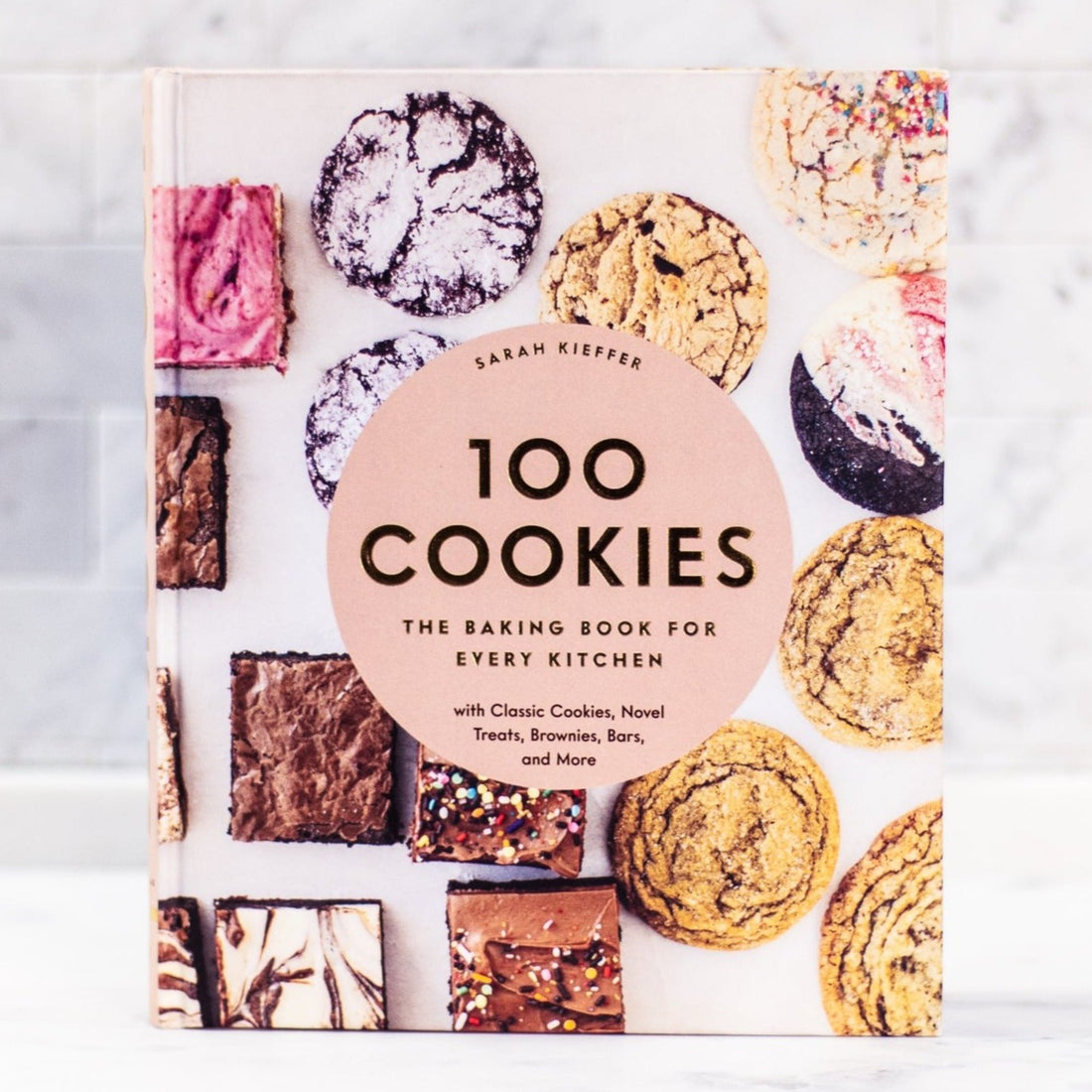 100 Cookies by Sarah Kieffer