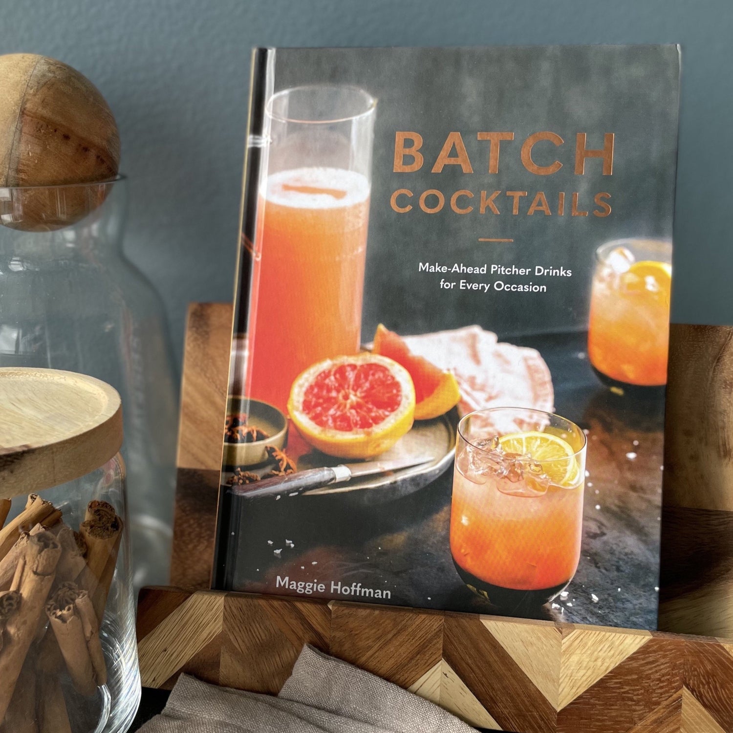 Batch Cocktails By Maggie Hoffman